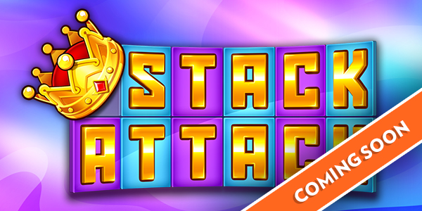 Stack Attack™ Video Slots