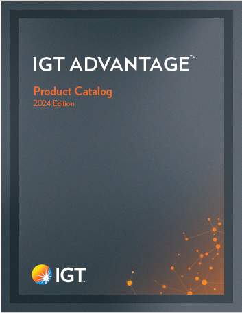 The cover of the IGT ADVANTAGE Product catalog from 2023. Featuring a bumpy black and gray background, a white IGT logo, and orange line and connection points. 