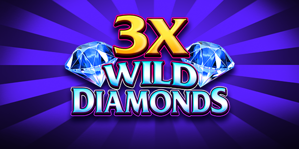 3X Wild Diamonds Class II