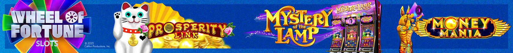 Banner featuring logos for Wheel of Fortune Slots, Prosperity Link, Mystery of the Lamp, and money Mania Premium Slot Machine Games 