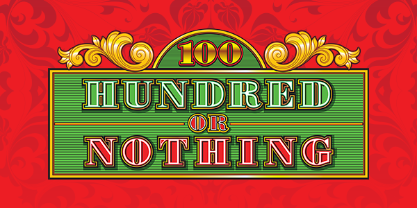Hundred or Nothing Slots