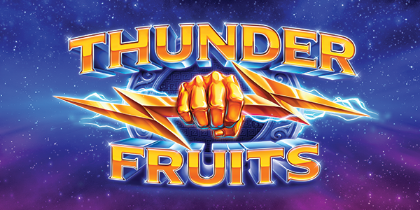 Thunder Fruits™ Video Slots